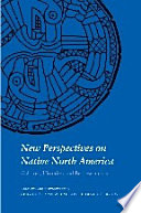 New perspectives on Native North America : cultures, histories, and representations /