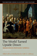 World turned upside down : Indian voices from early America : a brief history with documents /