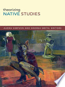 Theorizing Native studies /