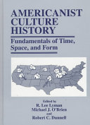 Americanist culture history : fundamentals of time, space, and form /