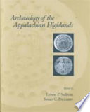 Archaeology of the Appalachian highlands /