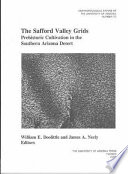 The Safford Valley grids : prehistoric cultivation in the southern Arizona desert /