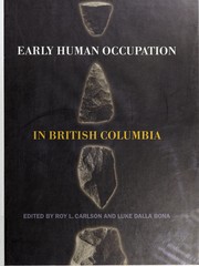 Early human occupation in British Columbia /