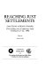 Reaching just settlements : land claims in British Columbia : proceedings of a conference held February 21-22, 1990 /