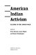 American Indian activism : Alcatraz to the longest walk /