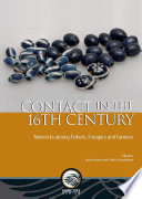 Contact in the 16th century : networks among fishers, foragers, and farmers /