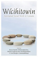 Wícihitowin : Aboriginal social work in Canada /