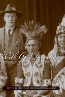 With good intentions : Euro-Canadian and aboriginal relations in colonial Canada /