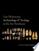 Late Pleistocene archaeology & ecology in the far Northeast /