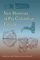 New histories of pre-Columbian Florida /