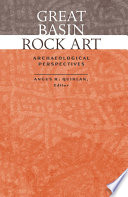 Great Basin rock art : archaeological perspectives /