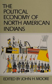 The political economy of North American Indians /