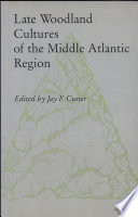 Late woodland cultures of the Middle Atlantic region /
