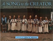 A song to the creator : traditional arts of Native American women of the plateau /