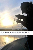 A land not forgotten : Indigenous food security & land-based practices in northern Ontario /
