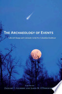 The archaeology of events : cultural change and continuity in the pre-Columbian Southeast /