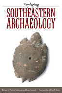 Exploring southeastern archaeology /