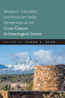 Research, education, and American Indian partnerships at the Crow Canyon Archaeological Center /
