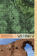Contemporary archaeologies of the Southwest /