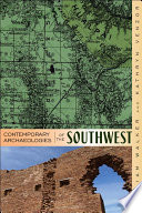 Contemporary archaeologies of the Southwest /