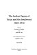 The Indian papers of Texas and the Southwest, 1825-1916 /