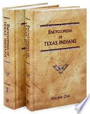 Encyclopedia of Texas Indians /