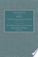 The whites want every thing : Indian voices from the Mormon west, 1847-1877 /