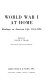 World War I at home : readings on American life, 1914-1920 /