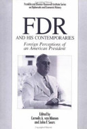 FDR and his contemporaries : foreign perceptions of an American president /