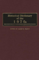 Historical dictionary of the 1970s /