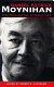 Daniel Patrick Moynihan : the intellectual in public life /