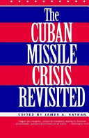 The Cuban missile crisis revisited /