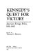 Kennedy's quest for victory : American foreign policy, 1961-1963 /