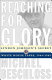 Reaching for glory : Lyndon Johnson's secret White House tapes, 1964-1965 /