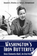 Washington's Iron Butterfly Bess Clements Abell, an oral history /