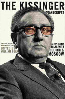 The Kissinger transcripts : the top secret talks with Beijing and Moscow /