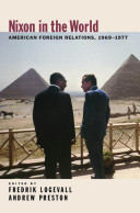 Nixon in the world : American foreign relations, 1969-1977 /