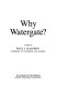 Why Watergate? /