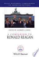 A companion to Ronald Reagan /