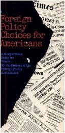 Foreign policy choices for Americans : a nonpartisan guide for voters /