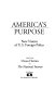 America's purpose : new visions of U.S. foreign policy /