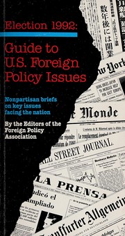 Election 1992 : guide to U.S. foreign policy issues /