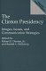 The Clinton presidency : images, issues, and communication strategies /