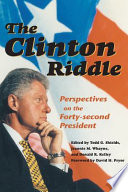 The Clinton riddle : perspectives on the forty-second president /