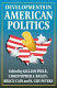 Developments in American politics 3 /