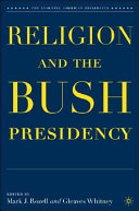Religion and the Bush presidency /