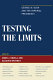 Testing the limits : George W. Bush and the imperial presidency /