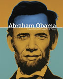 Abraham Obama : a guerrilla tour through art and politics /