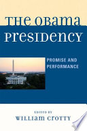 The Obama presidency : promise and performance /