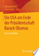Die USA am Ende der Präsidentschaft Barack Obamas : Eine erste Bilanz /